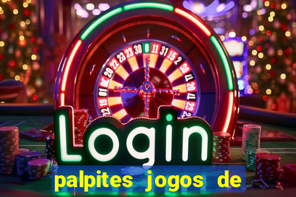 palpites jogos de quarta feira